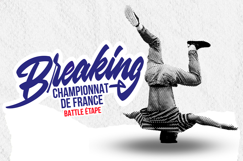 Battles étapes - Championnat de France Breaking 2022